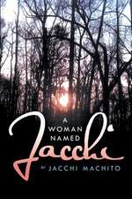 A Woman Named Jacchi