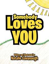 Somebody Loves You