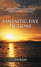 Fantastic Five Fictions