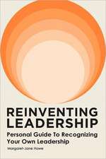 Reinventing Leadership