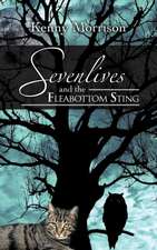 Sevenlives and the Fleabottom Sting