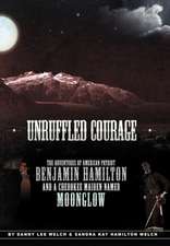 Unruffled Courage