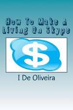 How to Make a Living on Skype