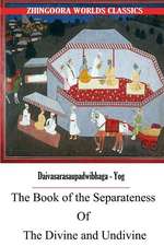 The Book of the Separateness of the Divine and Undivine