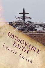 Unmovable Faith