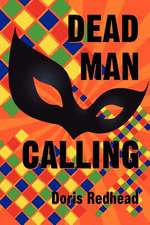 Dead Man Calling