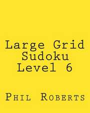 Large Grid Sudoku Level 6