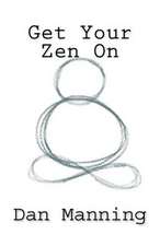 Get Your Zen on