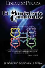 El Ministerio Quintuple