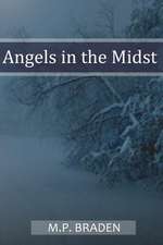 Angels in the Midst - 2010 Edition