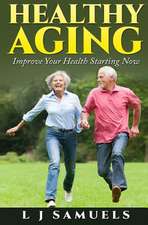 Healthy Aging