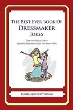 The Best Ever Book of Dressmaker Jokes