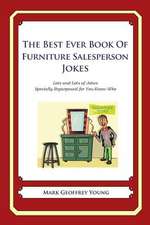 The Best Ever Book of Furniture Salesperson Jokes