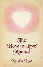 The 'How to Love' Manual