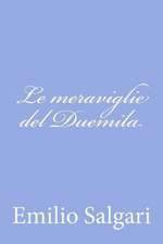 Le Meraviglie del Duemila