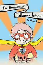 The Adventures of Johnny Law