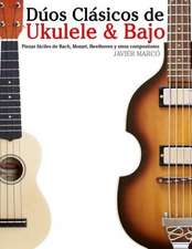 Duos Clasicos de Ukulele & Bajo