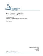 Gun Control Legislation