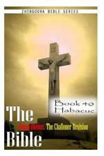 The Bible Douay-Rheims, the Challoner Revision- Book 40 Habacuc