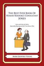 The Best Ever Book of Human Resource Consultant Jokes