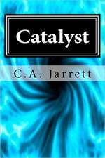 Catalyst: Book One of the Ozymandias Saga