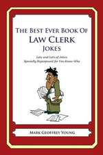 The Best Ever Book of Law Clerk Jokes