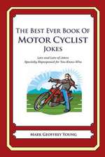 The Best Ever Book of Motor Cyclist Jokes