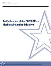 An Evaluation of the Cops Office Methamphetamine Initiative