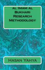 Al Imam Al Bukhari Research Methodology