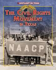 The Civil Rights Movement in Texas