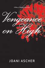 Vengeance on High: A Wally Morris Mystery