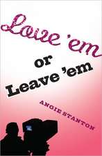 Love 'em or Leave 'em