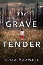 The Grave Tender