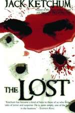 Ketchum, J: Lost