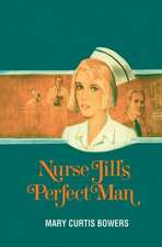 Nurse Jill's Perfect Man