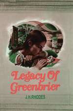 Legacy of Greenbrier