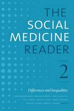 The Social Medicine Reader, Volume II, Third Edi – Differences and Inequalities