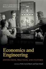 Economics and Engineering – Institutions, Practices, and Cultures