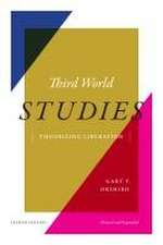 Third World Studies – Theorizing Liberation