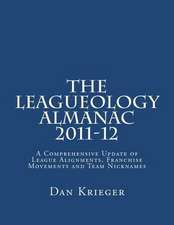 The Leagueology Almanac 2011-12