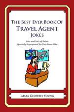 The Best Ever Book of Travel Agent Jokes