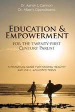 Education and Empowerment for the Twenty-First Century Parent