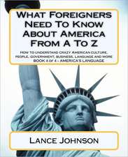 What Foreigners Need to Know about America from A to Z