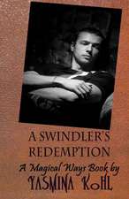 A Swindler's Redemption