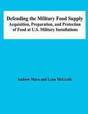 Defending the Military Food Supply