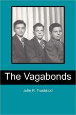 The Vagabonds: A Memoir