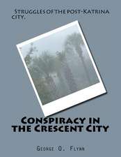 Conspiracy in the Crescent City