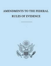 Amendments to the Federal Rules of Evidence