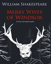 The Merry Wives of Windsor in Plain and Simple English