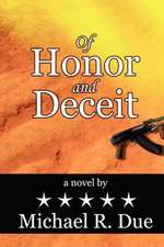 Of Honor and Deceit